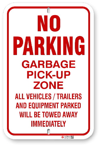 1NPGZ1 No Parking Garbage Pick-Up Zone