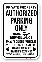 1AP004-V Authorized parking sign with Video Surveillance for The City of Toronto Municipal Code Chapter 915