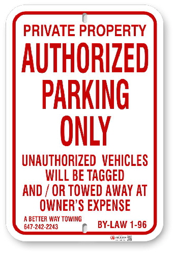 1AP0R4 Authorized Parking Only Sign By-Law 1-96 with Towing Company Information
