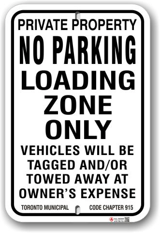 1nplz2 no parking loading zone only sign with toronto municipal code chapter 915 by all signs co