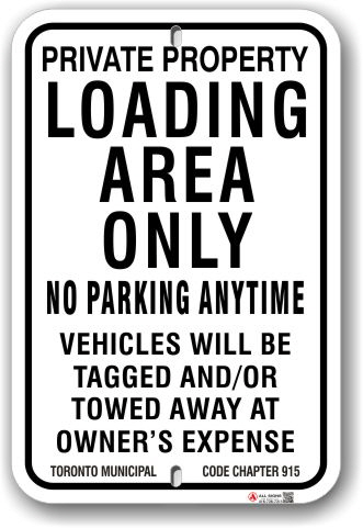 1nplz3 no parking loading area only sign with toronto municipal code chapter 915 by all signs co
