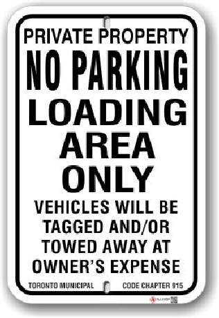 1nplz4 no parking loading area only sign with toronto municipal code chapter 915 by all signs co