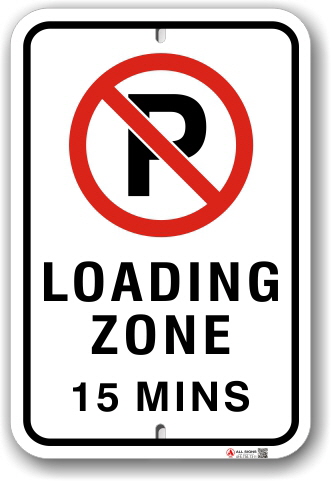 1nplz8 no parking loading zone 15 minute limit by all sign