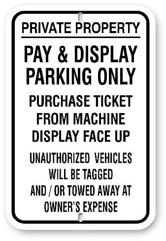 1PDP01 No Parking Pay & Display Parking Only - Aluminum Parking Sign