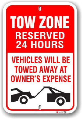 2ta005 tow zone reserved 24 hours vehicles will be towed away parking sign by all signs 