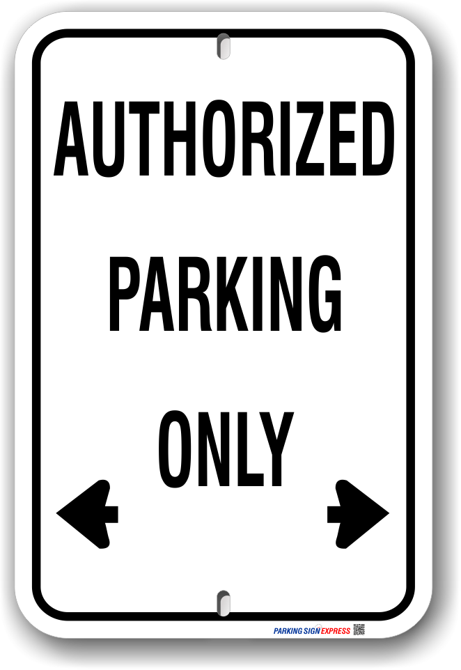 1ap001 standard authorized parking only sign