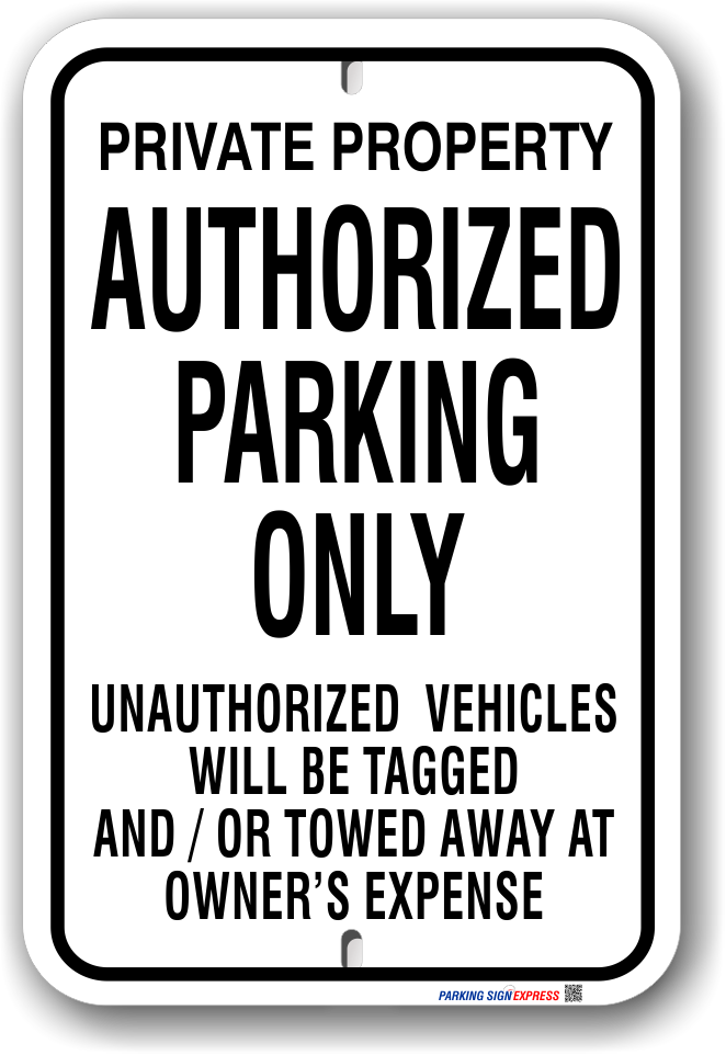1ap002 private property authorized parking only sign with warning