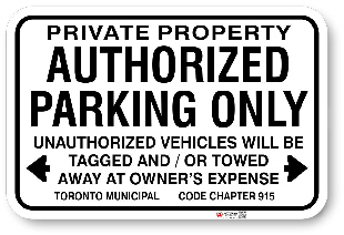 1ap005 authorised parking sign, toronto municipal code chapter 915 - aluminum parking sign by all signs co