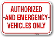 1av005 authorized and emergency vehicles only parking sign by all sign