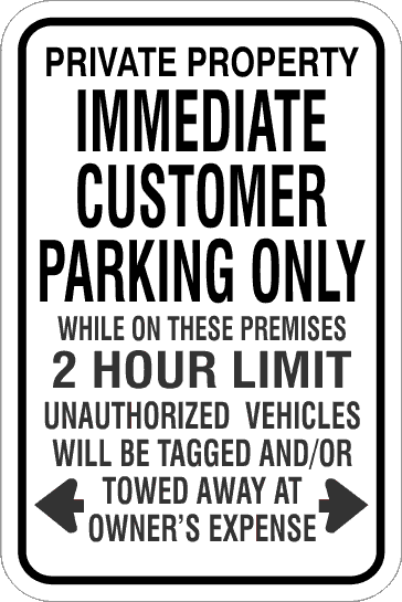 Immediate Customer Parking Only, Custom Hour Time Limit Text