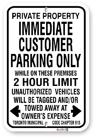 1cp105 immediate customer parking sign with time limit and toronto municipal code 915 made by all signs co