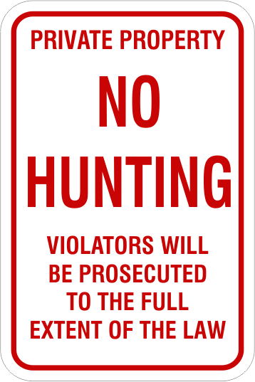 Private Property No Hunting Sign