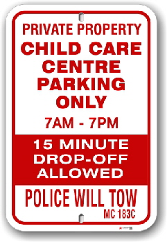 1npcc1 child care center parking only - police will tow - 15 minute drop off allowed