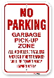 1npgz1 no parking garbage pick-up zone by all s igns co