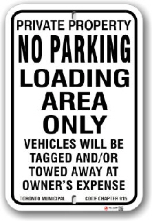 1nplz4 no parking loading area only sign with toronto municipal code chapter 915 by all signs co