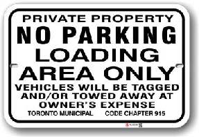 1nplz5 no parking loading area only sign horizontal with toronto municipal code chapter 915 by all signs co