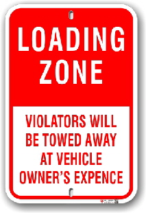 1nplz6 loading zone violators will be towed away by all sign