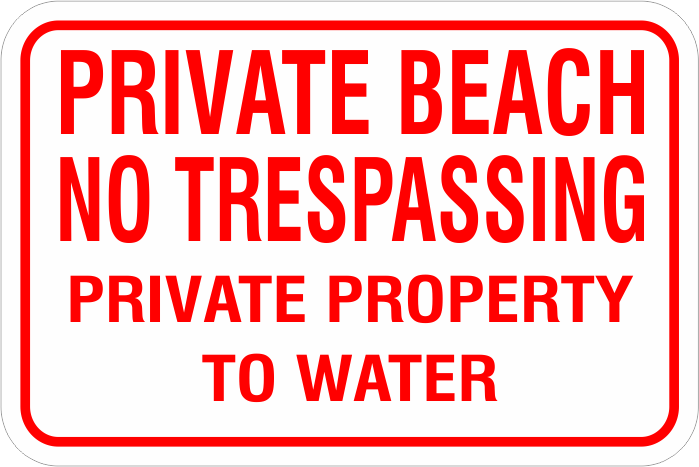 Private Beach No Trespassing Aluminum sign