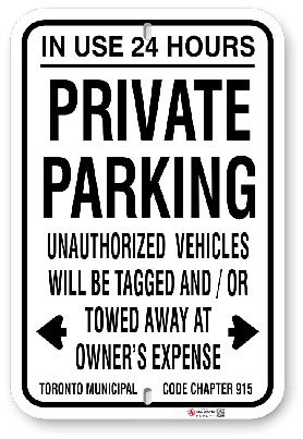 1pp001 private parking - in use 24 hours - toronto municipal code chapter 915 made by all signs co