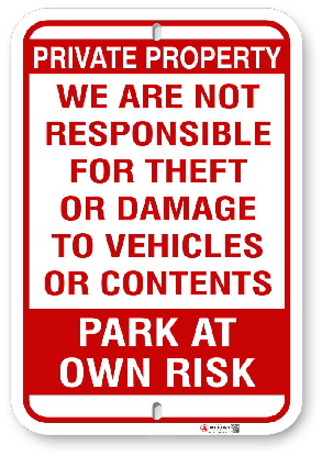 1pr001 park at own risk sign by all signs co