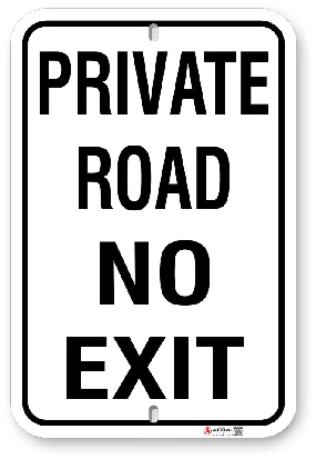 1PR001 Private Road No Exit sign