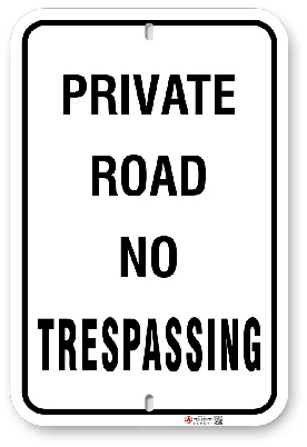 1PR003 Private Road No Tresspassing sign