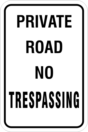 Private Road No Trespassing Aluminum Parking Sign Toronto