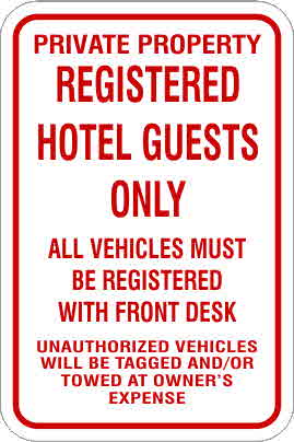 Registered Hotel Guests Only Parking Sign