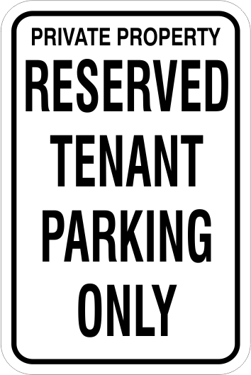 Aluminum Reserved Tenant Parking Only Sign