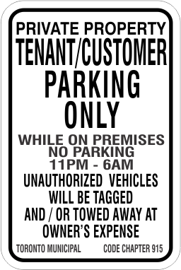 Tenant Customer Parking Only Aluminum Sign Toronto Municipal By-law Code 915