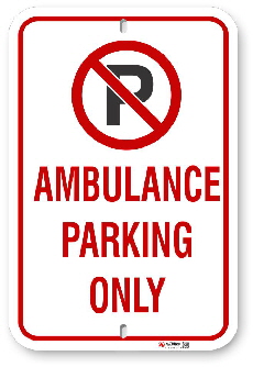 2ap001 ambulance parking only sign by all signs co