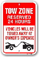 2ta005 tow zone reserved 24 hours vehicles will be towed away parking sign by all signs 