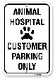 ahcp01 customer parking only for animal hospital made by all signs co